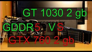 GT 1030 VS GTX 760 тест в играх