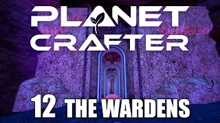 THE PLANET CRAFTER Gameplay - Ep.12 - The Wardens (Tree Spreader, Beehive, DNA Manipulator)