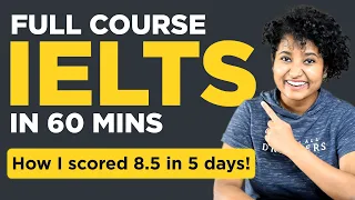 IELTS 2023 Complete Course in 1 HOUR! (You won't need another video!)