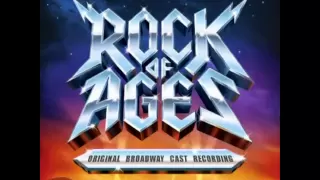 Rock of Ages (Original Broadway Cast Recording) - 5. I Wanna Rock