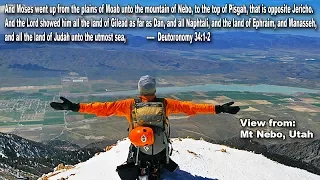 Moses in America - The Whole Land of Judah in Utah / Deuteronomy 34