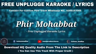 Phir Mohabbat | Free Unplugged Karaoke Lyrics | Arijit Singh | Mohammad Irfan | Murder 2