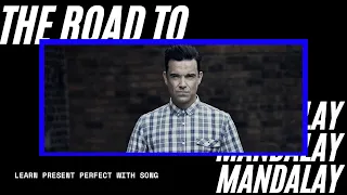 Robbie Williams Road to Mandalay -LYRICS