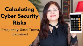 Calculating Cyber Security Risks - Frequently Used Terms Explained