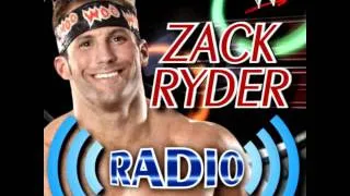 WWE Zack Ryder Theme Song ''Radio'' With ''WWWYKI'' Quote V2 (1st on YouTube) + Download Link