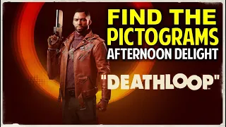 Search Fia's Fortress & Find the Pictograms | Afternoon Delight: All Pictogram Locations | DEATHLOOP