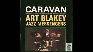 Art Blakey and the Jazz Messengers - Caravan