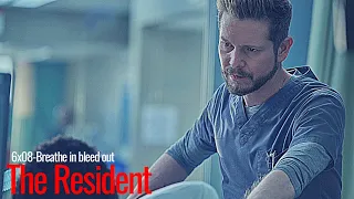 The Resident [6x08] II Breathe In Bleed Out [+Sub ITA]