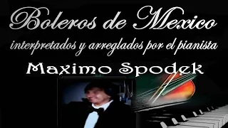 AMANECER , BOLEROS Y BALADAS DE MEXICO, EN PIANO ROMANTICO Y ARREGLO MUSICAL, LUIS MIGUEL