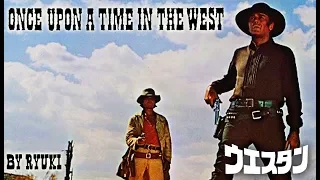 Once Upon a Time in the West / ウエスタン (Cover by RYUKI : remastered)