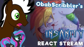 ObabScribbler's ROCKET TO INSANITY REACT STREAM