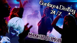 Gunface & Dissboy 24/7 [MaSk3D_D3MoN]