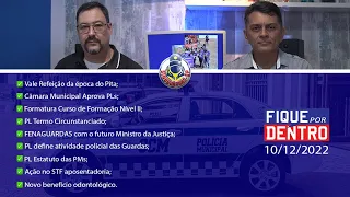 FIQUE POR DENTRO | SINDGUARDAS-SP | PROGRAMA 204 (10/12/2022)