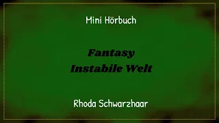 Instabile Welt - Mini Hörbuch Fantasy