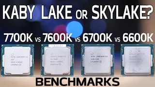Kaby Lake vs Skylake Benchmarks! 7600K and 7700K vs 6600K and 6700K