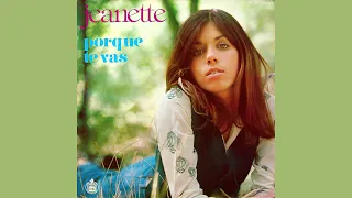 Jeanette - Pourquoi tu vis (Porque te vas)