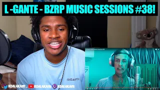 his flow is FIRE! L-Gante || BZRP Music Sessions #38 | reaction