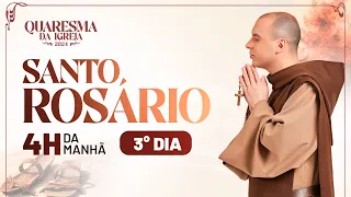 Santo Rosário | Quaresma 2024 | 03:40 | 3° Dia | Live Ao vivo