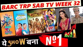 Sab TV Week 32 (2022) TRP - Sony Sab Week 32 Main Trp - Sab TV Shows TRP List