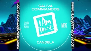 Saliva Commandos-"Candela"