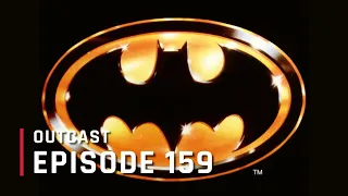 OutCast - Episode 159: Die 90s-Batman-Quadrilogie