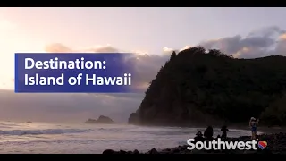 Island of Hawaii Travel Guide | Southwest Destinations