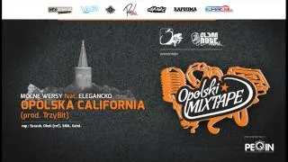 Mocne Wersy - Opolska California feat. Elegancko (prod. TrzyBit)