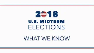 What to expect from the 2018 midterm elections
