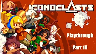 Iconoclasts (Nintendo Switch Playthrough - Part 10) - Clumsy Stealth Lesson