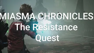 Miasma Chronicles  The Resistance Quest