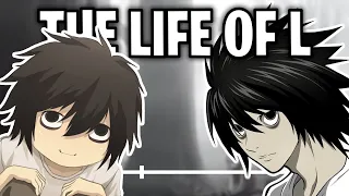 The Life Of L (Death Note)