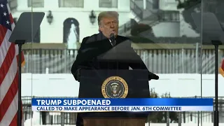 Trump officially subpoenaed by Jan. 6 Committee