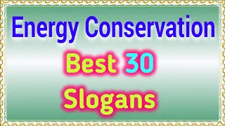 Energy Conservation Slogans in English, Slogan on energy conservation, Save Energy Slogans