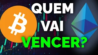 BITCOIN ou ETHEREUM: Quem vai VENCER? [Curto e Longo prazo...]