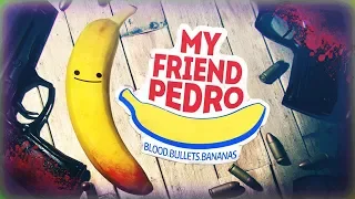 My Friend Pedro - КРОВЬ ПУЛИ БАНАНЫ [Первый взгляд]