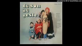 Serge Boeche ‎– Du Son Au Geste