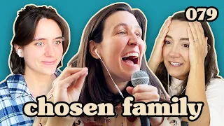 The Angriest Breakup Email | Chosen Family Podcast #079