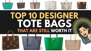 TOP 10 designer TOTE Bags that are STILL WORTH IT 🥰 💓 Luxury Tote Bags 💓 Best Designer Work Bag