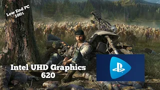 DAYS GONE | Playstation Now | intel UHD Graphics 620 | Low End Pc
