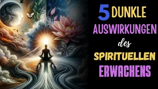 5 Dunkle Auswirkungen des spirituellen Erwachens, von denen dir niemand erzählt