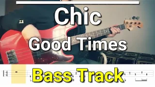 Chic - Good Times (Bass Track) TABS