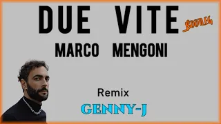 Marco Mengoni - Due vite (Genny-j Bootleg Remix)