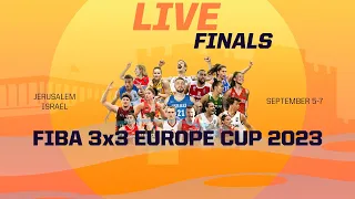 RE-LIVE | FIBA 3x3 Europe Cup 2023 | Israel | Finals