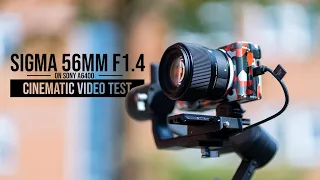 SIGMA 56mm f1.4 Cinematic Video Test on SONY A6400 (2023)