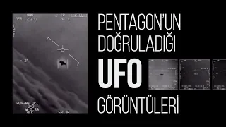 Pentagon'un doğruladığı UFO görüntüleri