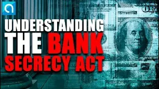 Understanding The Bank Secrecy Act