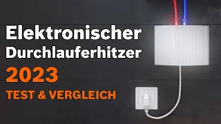 Die besten Elektronischer Durchlauferhitzer [für Küche & Dusche] TEST & VERGLEICH 2023 | TOP 7