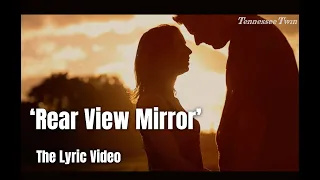 'Rear View Mirror'  by Tennessee Twin  - Official Lyric Video