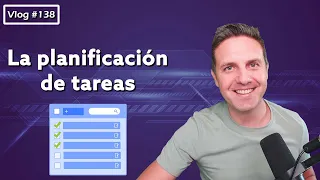 #138 La planificación de tareas