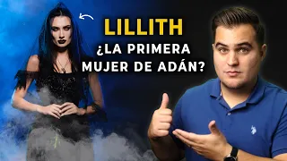 ¿Existió Lilith la primera esposa de Adán? ¿Hubo una mujer antes de Eva?